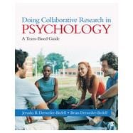 Doing Collaborative Research in Psychology : A Team-Based Guide