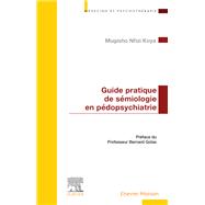 Guide pratique de sémiologie en pédopsychiatrie