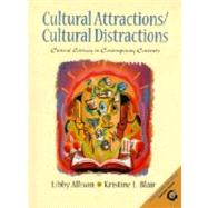 Cultural Attractions/Cultural Distractions: Critical Literacy in Contemporary Contexts