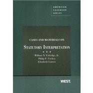 Cases and Materials on Statutory Interpretation