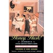 Honey, Hush! An Anthology of African American Women's Humor