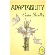 Adaptability : Adapting Our Will to Gods Way