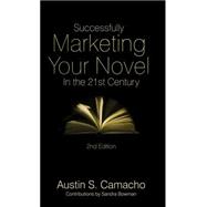 Successfully Marketing Your Novel In The 21st Century