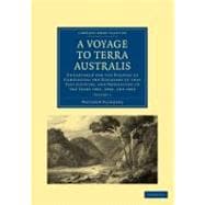A Voyage to Terra Australis, Vol. 1,9781108018180