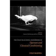 The Wiley Blackwell Handbook of Operant and Classical Conditioning