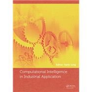 Computational Intelligence in Industrial Application: Proceedings of the 2014 Pacific-Asia Workshop on Computer Science in Industrial Application (CIIA 2014), Singapore, December 8-9, 2014