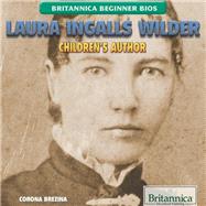 Laura Ingalls Wilder: Children’s Author