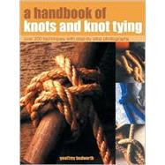 A Handbook of Knots and Knot Tying