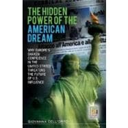 The Hidden Power of the American Dream
