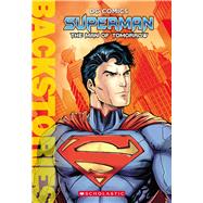 Superman: The Man of Tomorrow (Backstories)