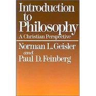 Introduction to Philosophy : A Christian Perspective