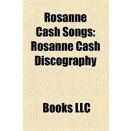 Rosanne Cash Songs : Rosanne Cash Discography, I Don't Want to Spoil the Party, Tennessee Flat Top Box, Seven Year Ache, It's Such a Small World
