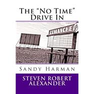 The No Time Drive in