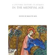 A Cultural History of Animals in the Medieval Age