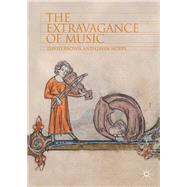 The Extravagance of Music