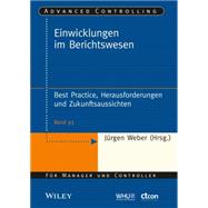 Entwicklungen Im Berichtswesen: Best Practice, Herausforderungen Und Zukunftsaussichten