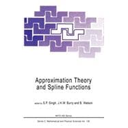 Approximation Theory and Spline Functions