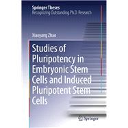 Studies of Pluripotency in Embryonic Stem Cells and Induced Pluripotent Stem Cells