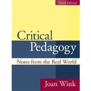Critical Pedagogy : Notes from the Real World