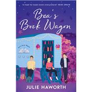 Bea's Book Wagon 'A treat for book lovers everywhere!' HEIDI SWAIN,9781398548183