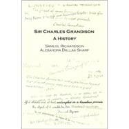 Sir Charles Grandison: A History