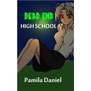 Dead End High School