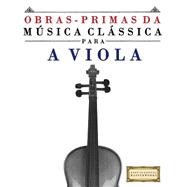 Obras-primas Da Musica Classica Para a Viola