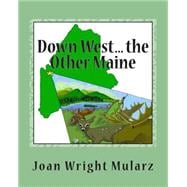 Down West... the Other Maine