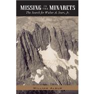 Missing in the Minarets The Search for Walter A. Starr, Jr.