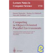Computing in Object-Oriented Parallel Environments : Third International Symposium, ISCOPE 99, San Francisco, CA, USA, December 8-10, 1999, Proceedings
