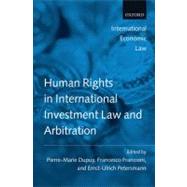 Human Rights in International Investment Law and Arbitration