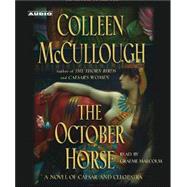 The October Horse; A Novel of Caesar and Cleopatra