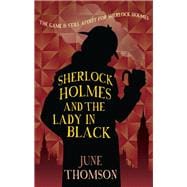 Sherlock Holmes and the Lady in Black