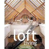New Loft Living : Arranging Your Space