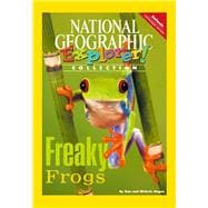 Explorer Books (Pathfinder Science: Animals): Freaky Frogs