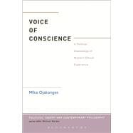 The Voice of Conscience A Political Genealogy of Western Ethical Experience