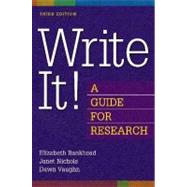 Write It! : A Guide for Research