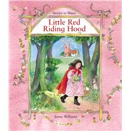 Stories to Share: Red Riding Hood