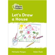 Collins Peapod Readers – Level 2 – Let’s Draw a House