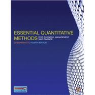 Essential Quantitative Methods : For Business, Management and Finance