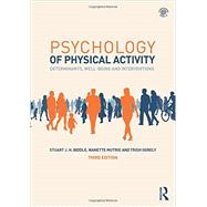 Psychology of Physical Activity: Determinants, Well-Being and Interventions