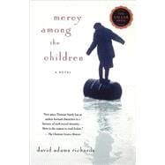 Mercy Among the Children; A Novel