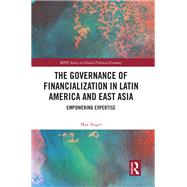The Governance of Financialization in Latin America and East Asia