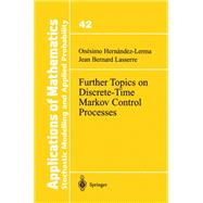 Further Topics on Discrete-time Markov Control Processes