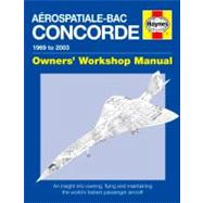 Aerospatiale-bac Concorde 1969 to 2003