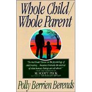 Whole Child/Whole Parent