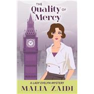The Quality of Mercy A Lady Evelyn Mystery
