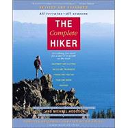 The Complete Hiker, Revised and Expanded