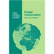 Fungal Conservation: Issues and Solutions