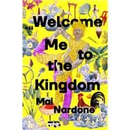 Welcome Me to the Kingdom Stories